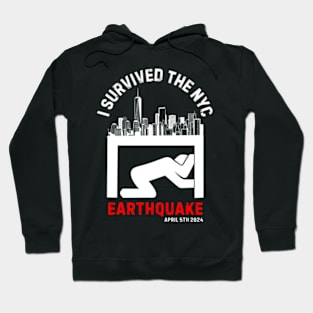 I Survived The NYC Earthquake Hoodie